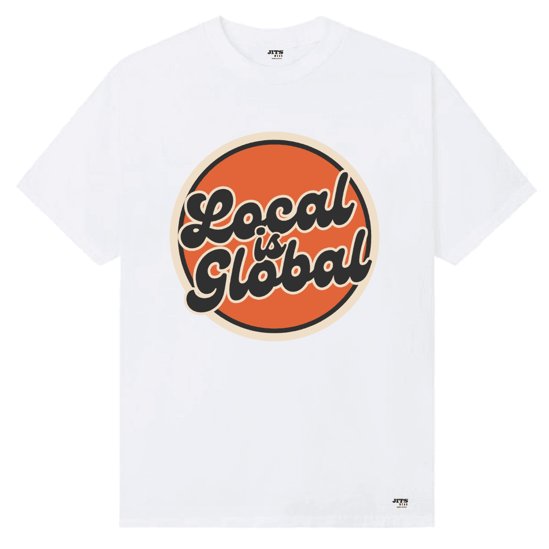 Local Is Global White T-Shirt